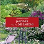 Jardiner en fonction des saisons